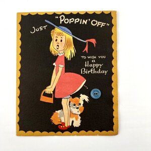 Vintage Birthday Card 1946 Girl and Dog with Real Button Doubl-Glo Poppin' Off